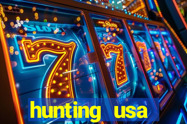 hunting usa dinheiro infinito